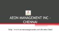 Aeon Management Inc --- Velachery Reviews PowerPoint PPT Presentation