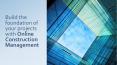 Build the foundation of your projects with Online Construction Management PowerPoint PPT Presentation