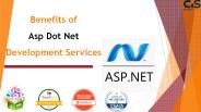Benefits of Asp Dot Net Development Services