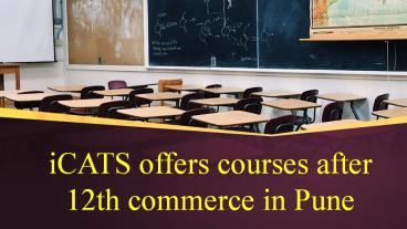 iCATS offers courses after 12th commerce in Pune