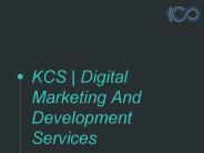 KCS | Digital Marketing and development Services