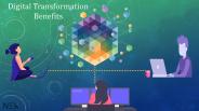 The Key Benefits of Digital Transformation - Nexsoftsys