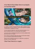 A Fun Ride At These Water Parks In Los Angeles Is A Sureshot Thriller PowerPoint PPT Presentation