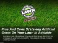 Pros And Cons Of Having Artificial Grass On Your Lawn in Adelaide PowerPoint PPT Presentation