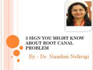 3 sign you might know about root canal Problem