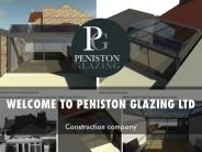 Detail Presentation About PENISTON GLAZING LTD