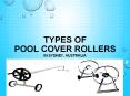 Types of pool cover roller PowerPoint PPT Presentation