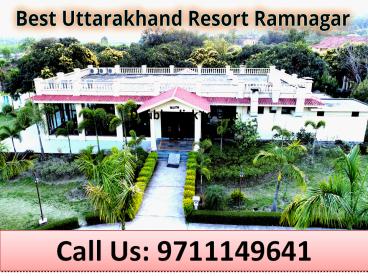 Best Uttarakhand Resort Ramnagar