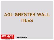 AGL Grestek wall tiles