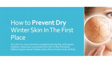 How To Prevent Dry Winter Skin In The First Place