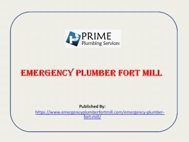 Emergency Plumber Fort Mill