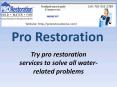 Try pro restoration services to solve all water-related problems PowerPoint PPT Presentation