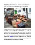 Furniture Removal in London is the Service you Never Knew you Needed PowerPoint PPT Presentation