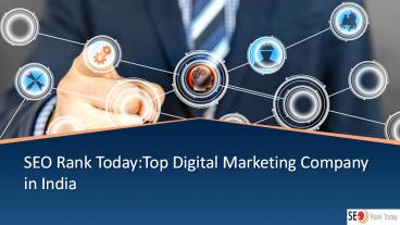 SEO Rank Today:Top Digital Marketing Company in India