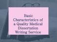 10 Qualities to Look for in your Medical Dissertation Help PowerPoint PPT Presentation