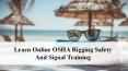 Learn online OSHA rigging safety and signal training PowerPoint PPT Presentation