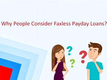 Are faxless payday loans right for you?