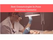 Best Cosmetologist In Pune - Karishma Cosmetic