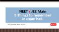 NEET and JEE main Exam hall tips PowerPoint PPT Presentation