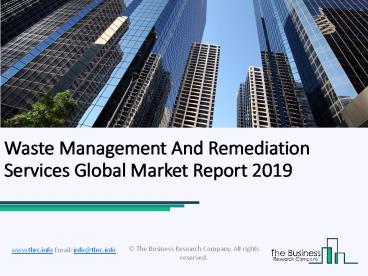 Waste Management And Remediation Services Global Market Report 2019