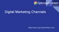 Digital Marketing Channels - Business Development by - Optimized Infotech PowerPoint PPT Presentation