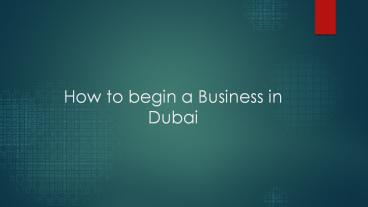 How to begin a Business in Dubai
