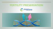 Fertility Preservation