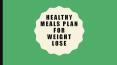 Healthy Meals Plan for Weight Lose PowerPoint PPT Presentation
