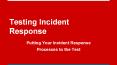 Incident Response Testing PowerPoint PPT Presentation