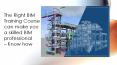 The Right BIM Training Course can make you a skilled BIM professional PowerPoint PPT Presentation