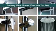 Sanitary Ware: Choose What Suits You Best