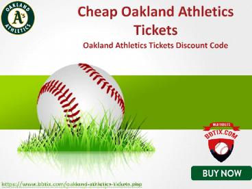 Oakland Athletics Tickets Promo Code | Oakland Athletics Tickets Cheap