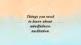 Things you need to know about mindfulness meditation PowerPoint PPT Presentation