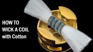 How to Wick a Coil with Cotton