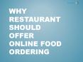 Why restaurant should offer online food ordering PowerPoint PPT Presentation