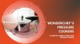 Wonderchef's Non-Stick Pressure Cookers PowerPoint PPT Presentation