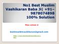 No1 Best Muslim Vashikaran Baba Ji PowerPoint PPT Presentation