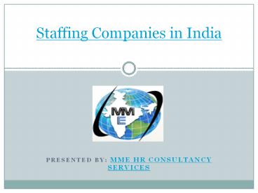 MM Enterprises Staffing Companies in India