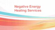 Negative Energy Healing Services