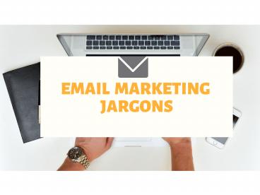 Email Marketing Jargons
