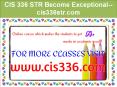 CIS 336 STR Become Exceptional--cis336str.com PowerPoint PPT Presentation