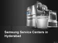 Samsung Service Centers in Hyderabad PowerPoint PPT Presentation