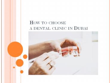 Factors in choosing a dental clinic in Dubai