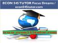 ECON 545 TUTOR Focus Dreams / econ545tutor.com PowerPoint PPT Presentation