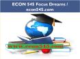 ECON 545 Focus Dreams / econ545.com PowerPoint PPT Presentation