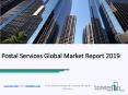 Postal Services Global Market Report 2019 PowerPoint PPT Presentation