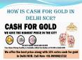 How is Cash For Gold In Delhi NCR?