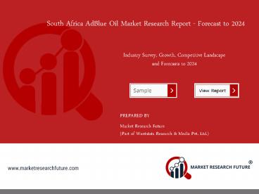South Africa AdBlue Oil Market New Industry Research on Present State & Future Growth Prospects by 2024