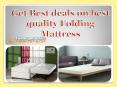Get Best deals on best quality Folding Mattress PowerPoint PPT Presentation