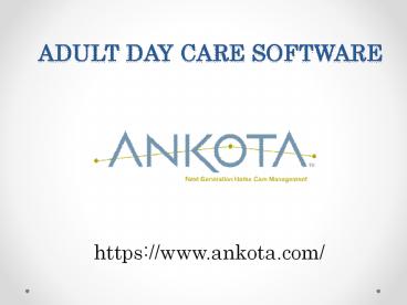 Adult Day Care Software